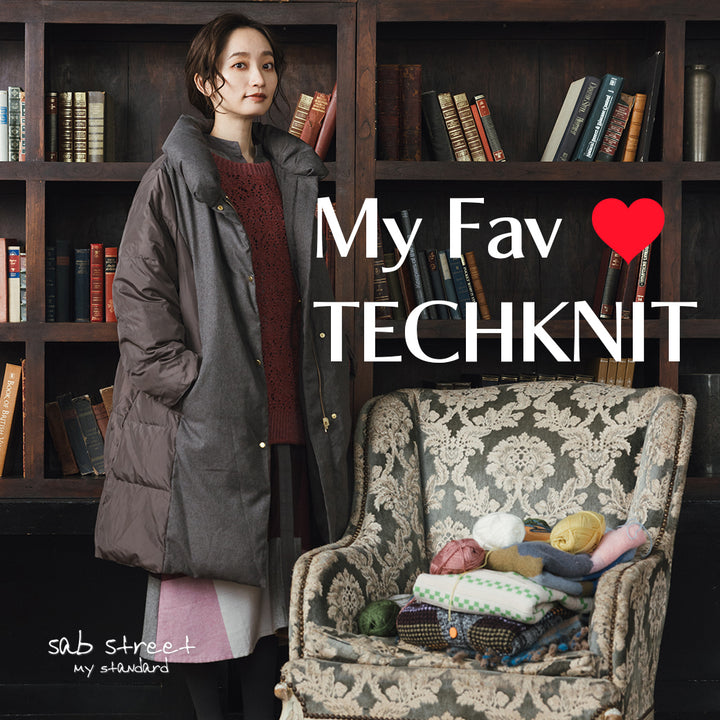 sabstreet my standard 11月 SHOPイベント『My fav ❤TECHKNIT』開催のお知らせ